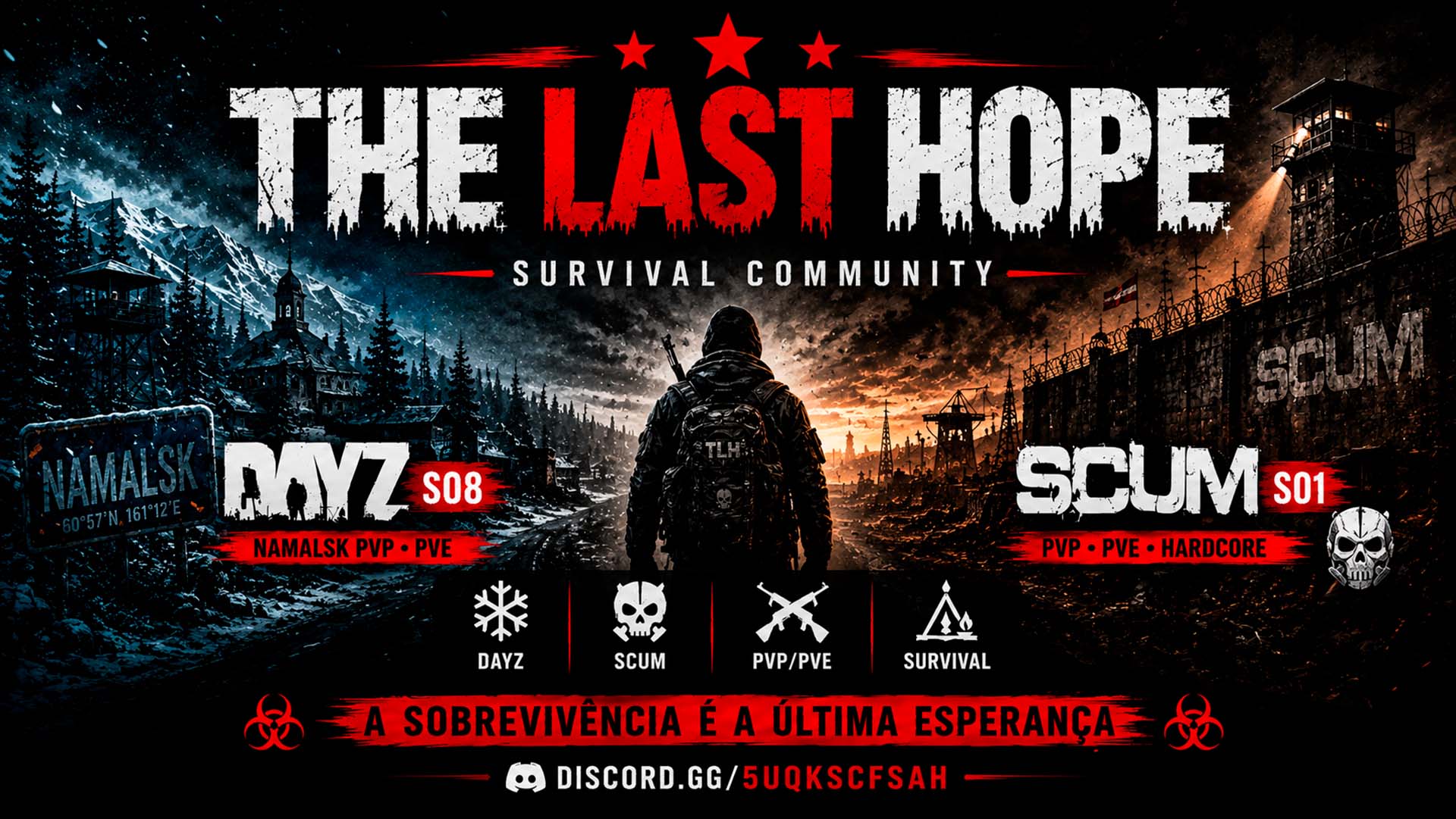 THE LAST HOPE Survival Community com DayZ S08 Namalsk e SCUM S01